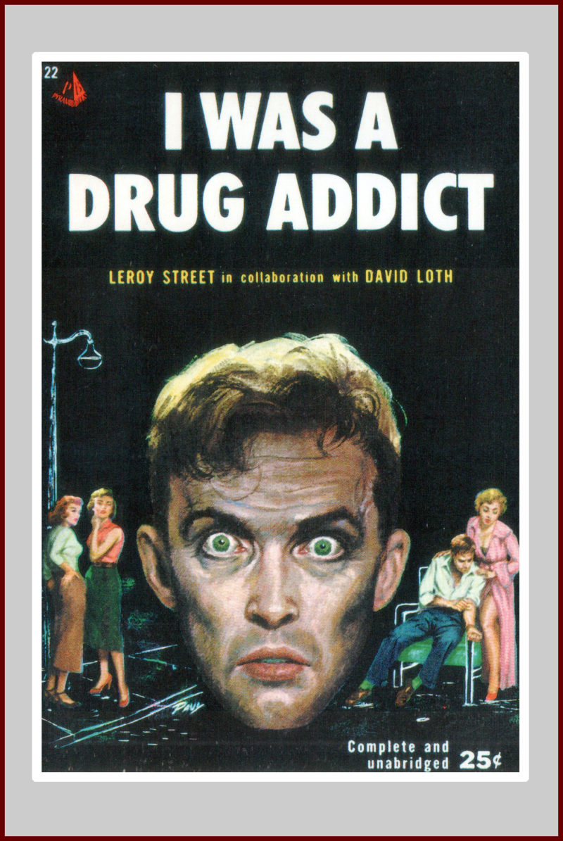 I was a Drug Addict, pulp fiction novel