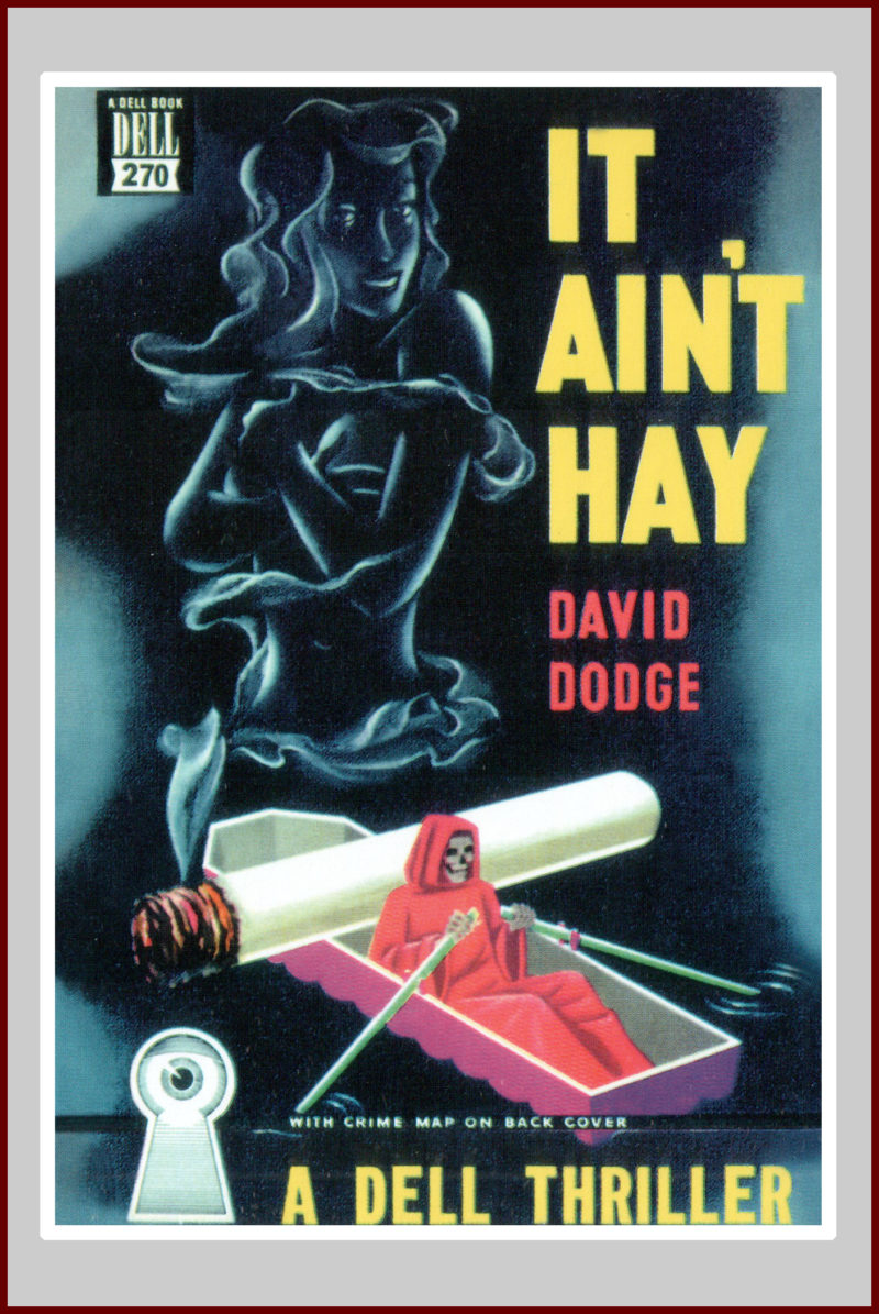 It Ain't Hay: A Pulp Fiction Novel