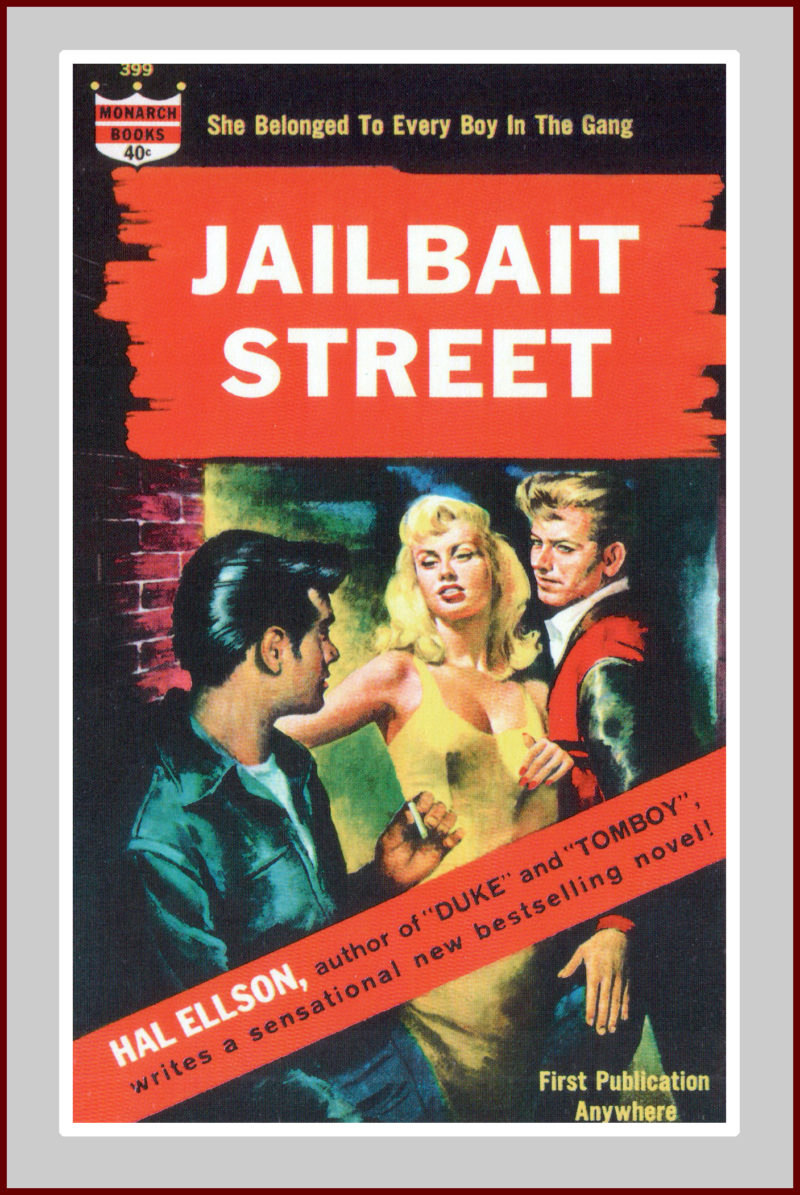 Jailbait Street,A Pulp Fiction Novel.