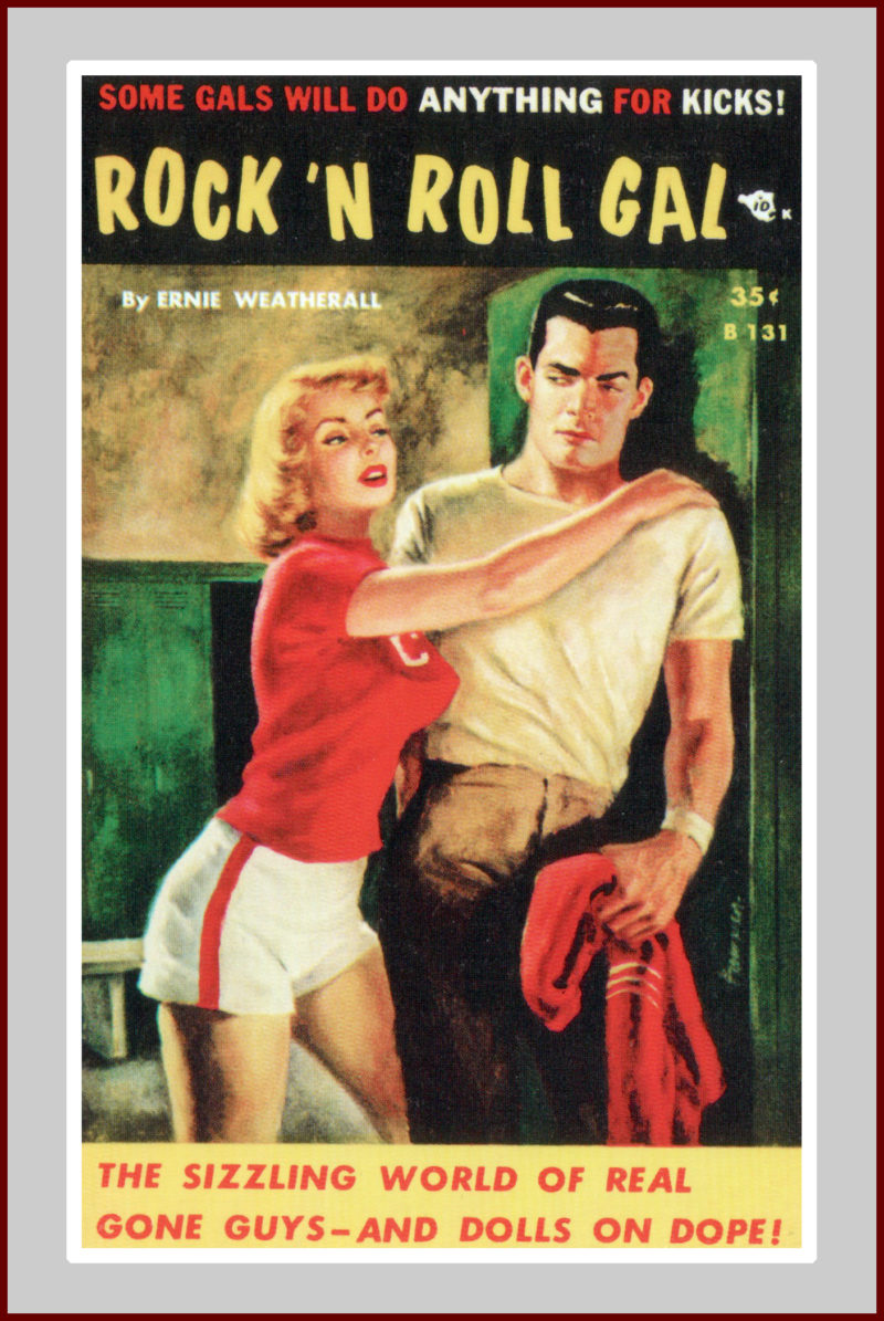 Rock 'N Roll Gal, pulp fiction novel