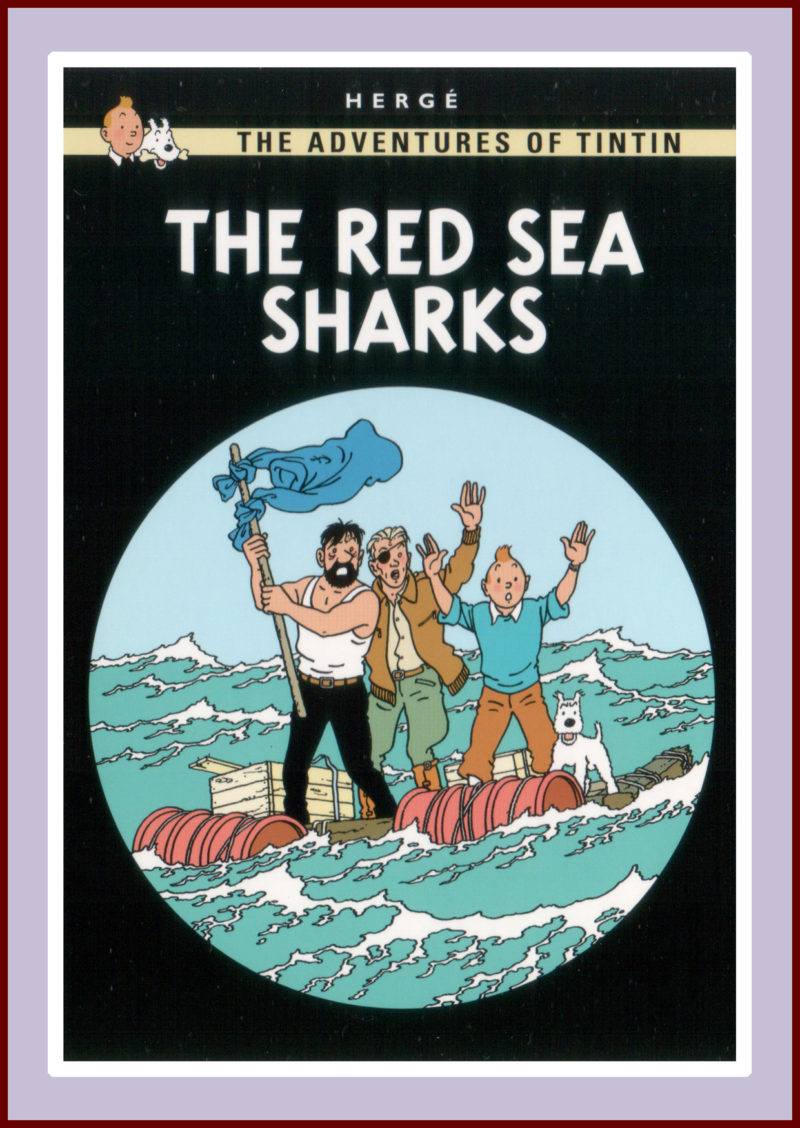 Herge's Tintin; The Red Sea Sharks