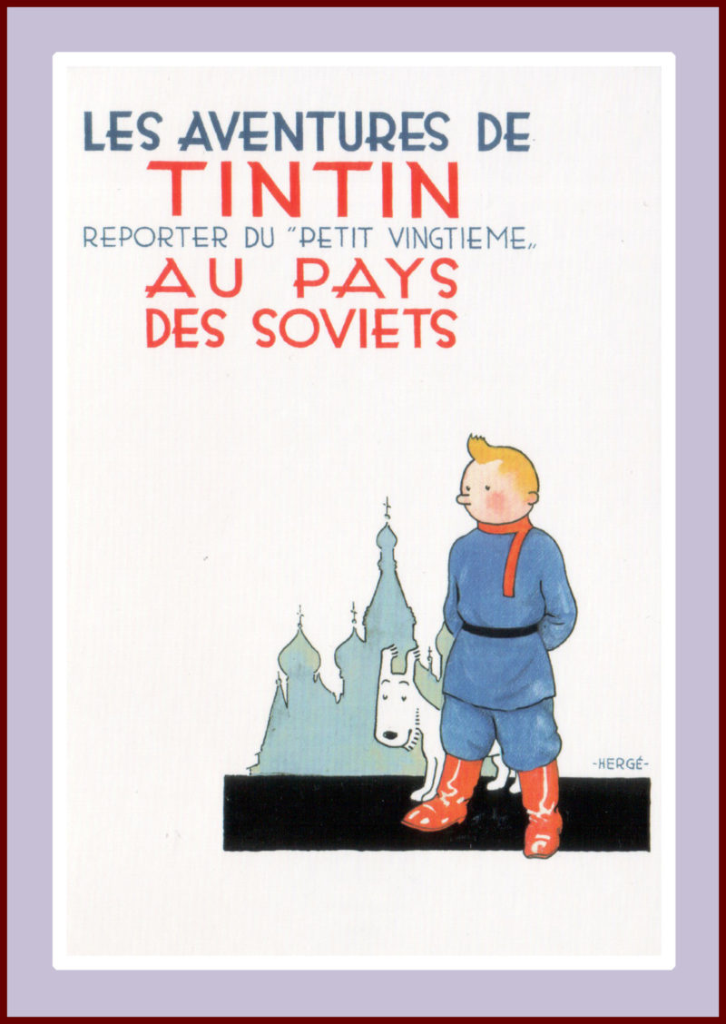 Herge: Tintin au pays des Soviets