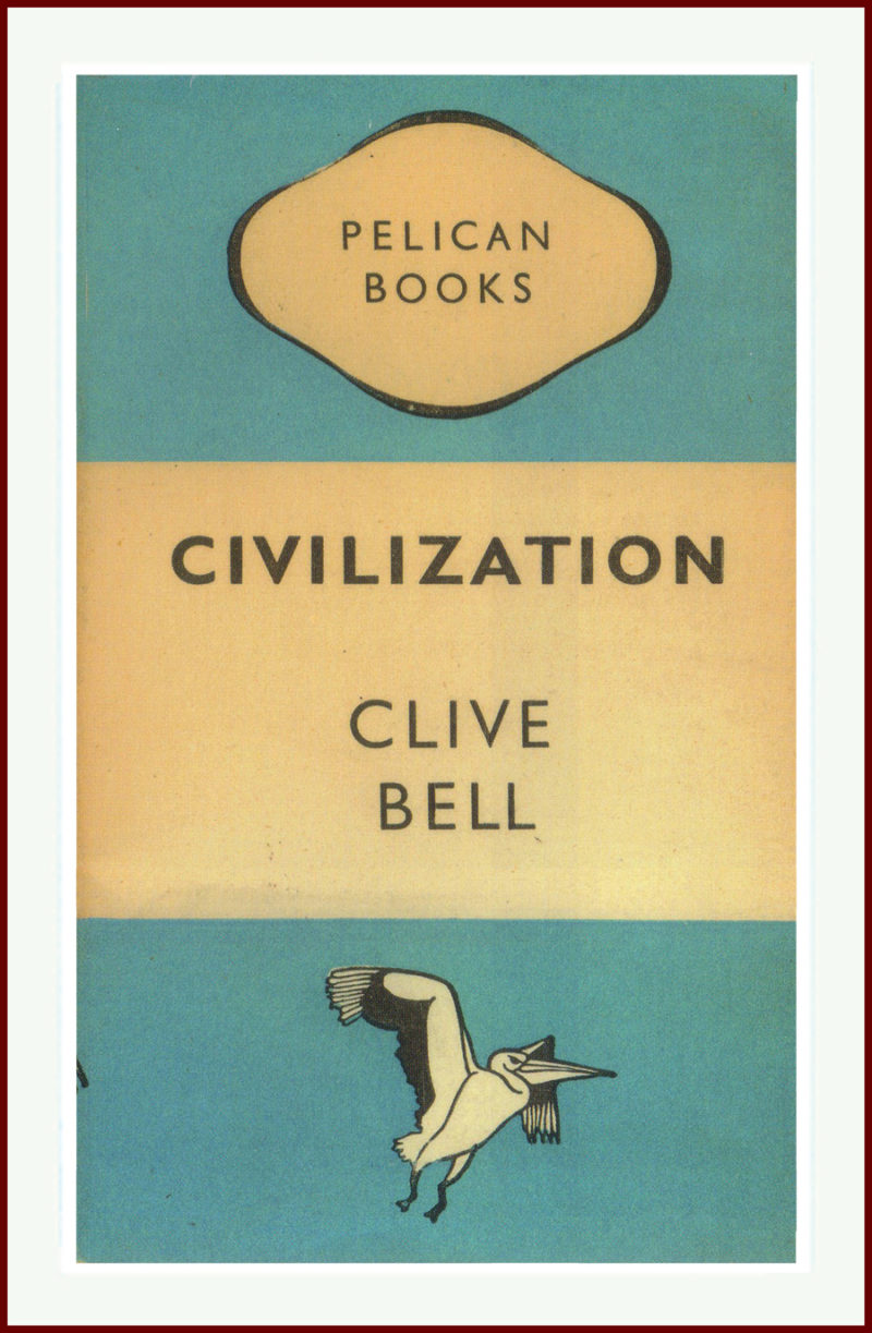 Civilisation, Clive Bell