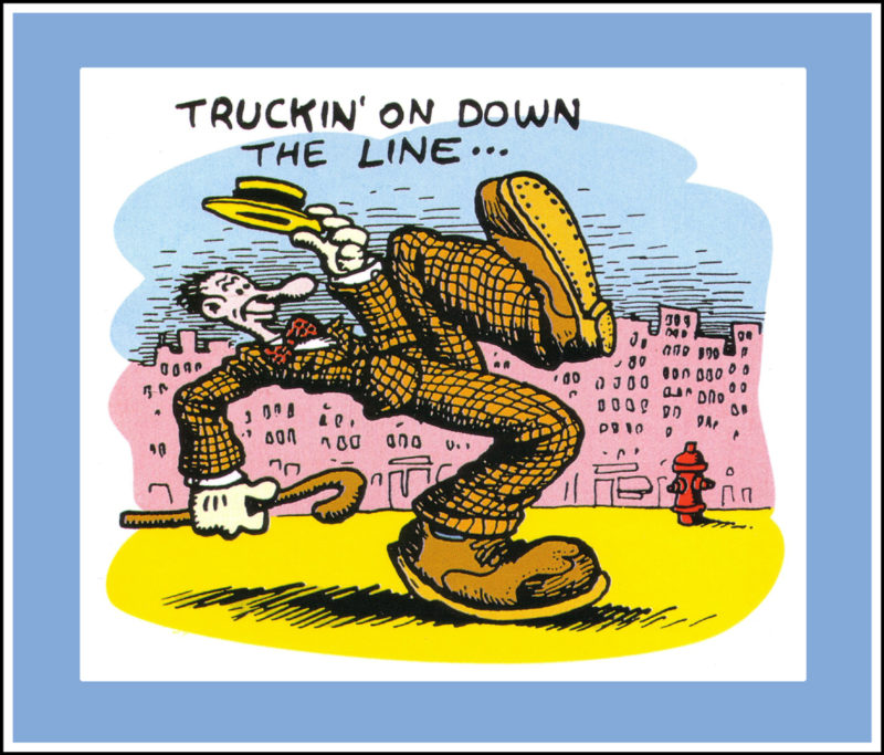 Robert Crumb Truckin on Down